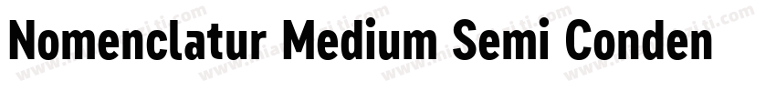 Nomenclatur Medium Semi Condensed字体转换